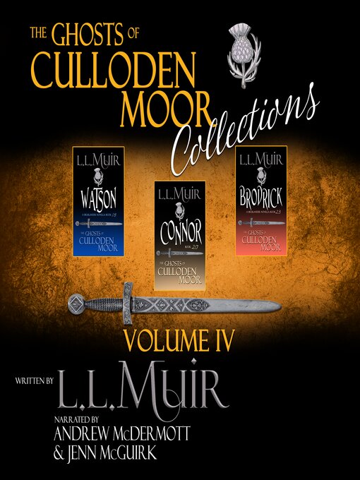 Title details for The Ghosts of Culloden Moor Collections, Volume IV by L.L. Muir - Available